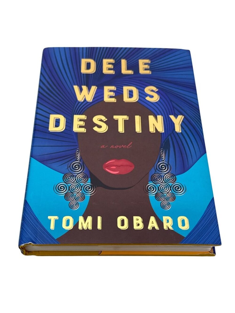 Dele Weds Destiny Tomi Obaro Hardcover Womens Fiction Novel New